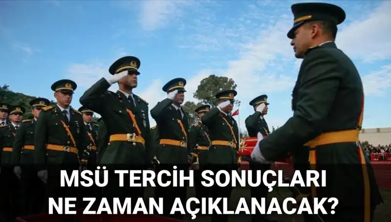 MSÜ Tercih Sonuçları Ne Zaman Açıklanacak? 2025 Mülakat Tarihleri Merak Ediliyor!