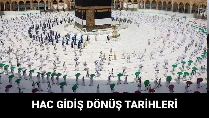 Hac 2025 Tarihleri: Kutsal Yolculuk İçin Geri Sayım Başladı!