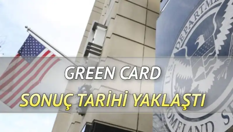 Green Card Sonuçları İçin Geri Sayım Başladı: Şansınızı Kaçırmayın!