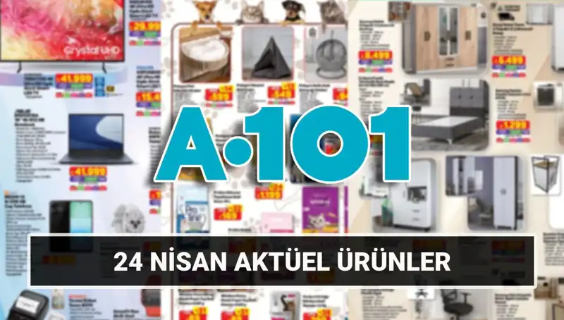 A101'de Şaşırtan Fırsatlar! 24 Nisan Aktüel Kataloğu Yayında