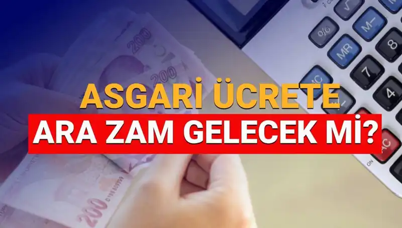 2025 Asgari Ücret Ara Zammı: Ne Zaman, Ne Kadar Olacak?