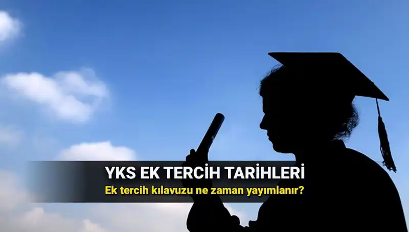 2025 YKS Ek Tercih Tarihleri ve ÖSYM'nin Açıklamaları Bekleniyor!
